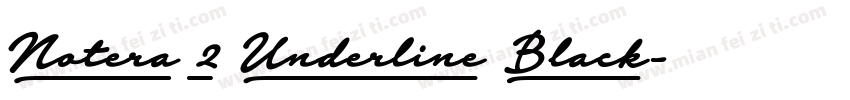 Notera 2 Underline Black字体转换